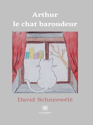 cover image of Arthur le chat baroudeur